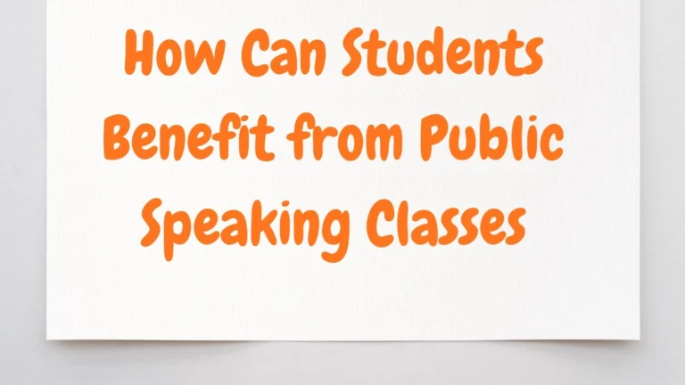 How Can Students Benefit from Public Speaking Classes